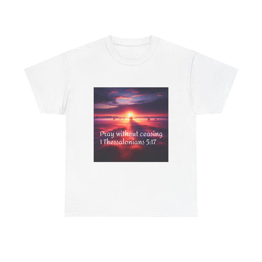 Pray without Ceasing Unisex Cotton Tee